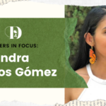 STEM Careers in Focus: Alejandra Ramos Gómez